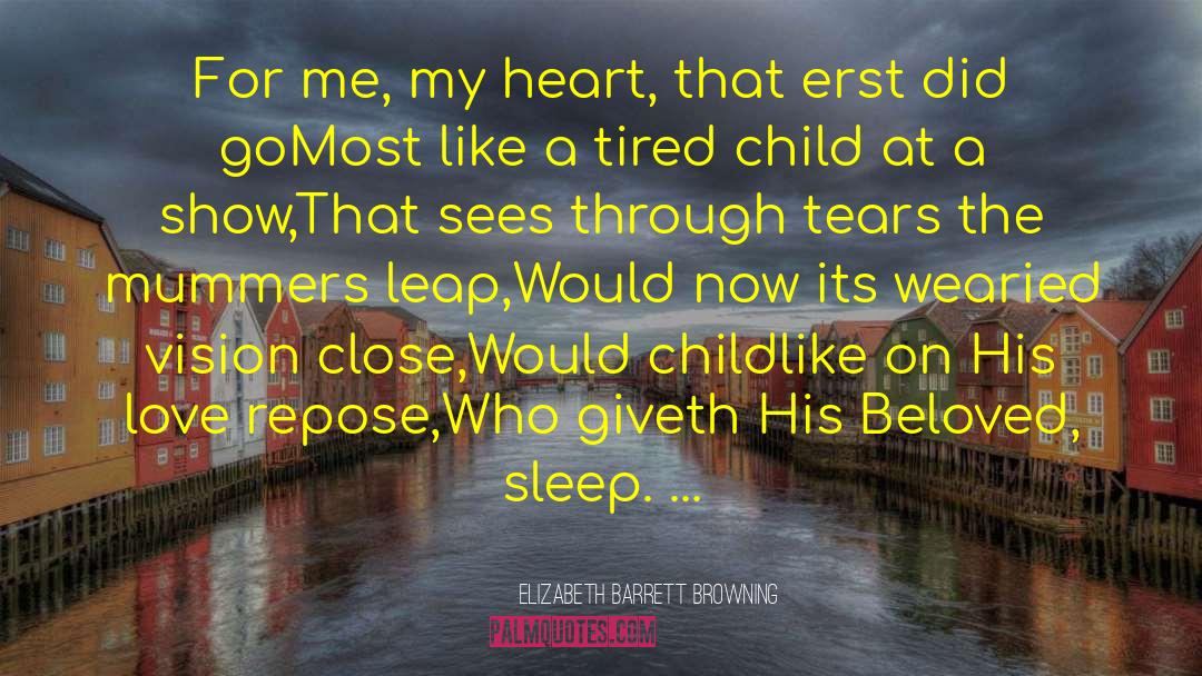 Holy Child quotes by Elizabeth Barrett Browning