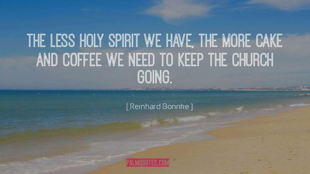 Holy Clues quotes by Reinhard Bonnke