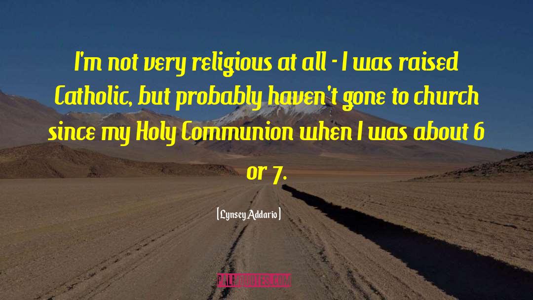 Holy Communion quotes by Lynsey Addario
