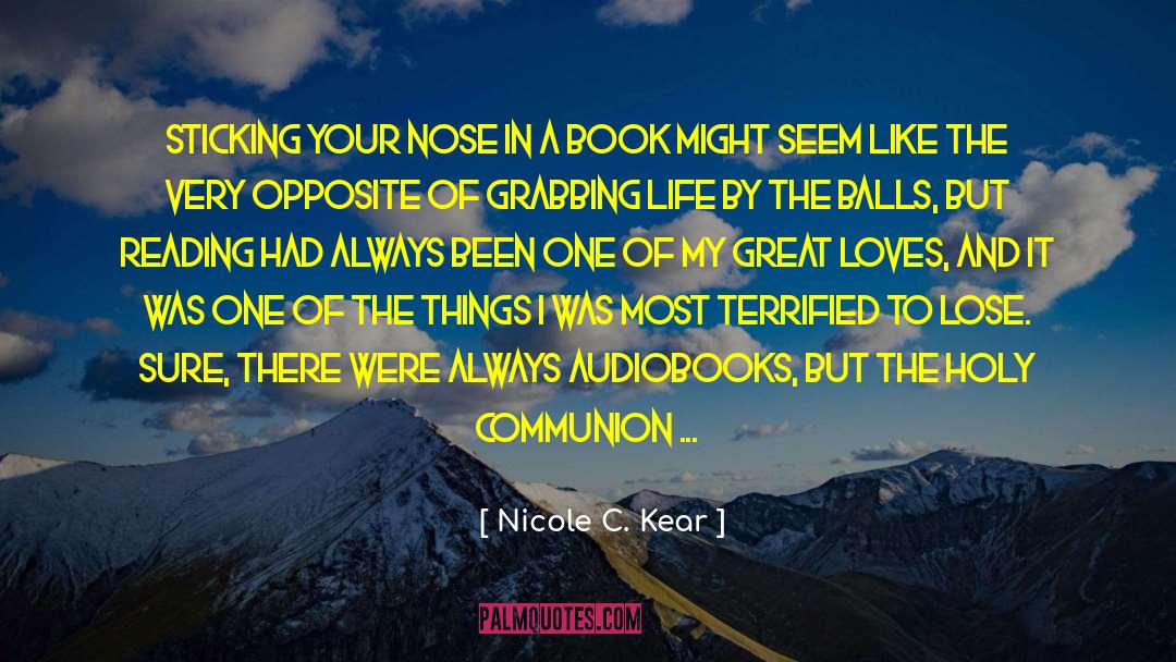Holy Communion quotes by Nicole C. Kear