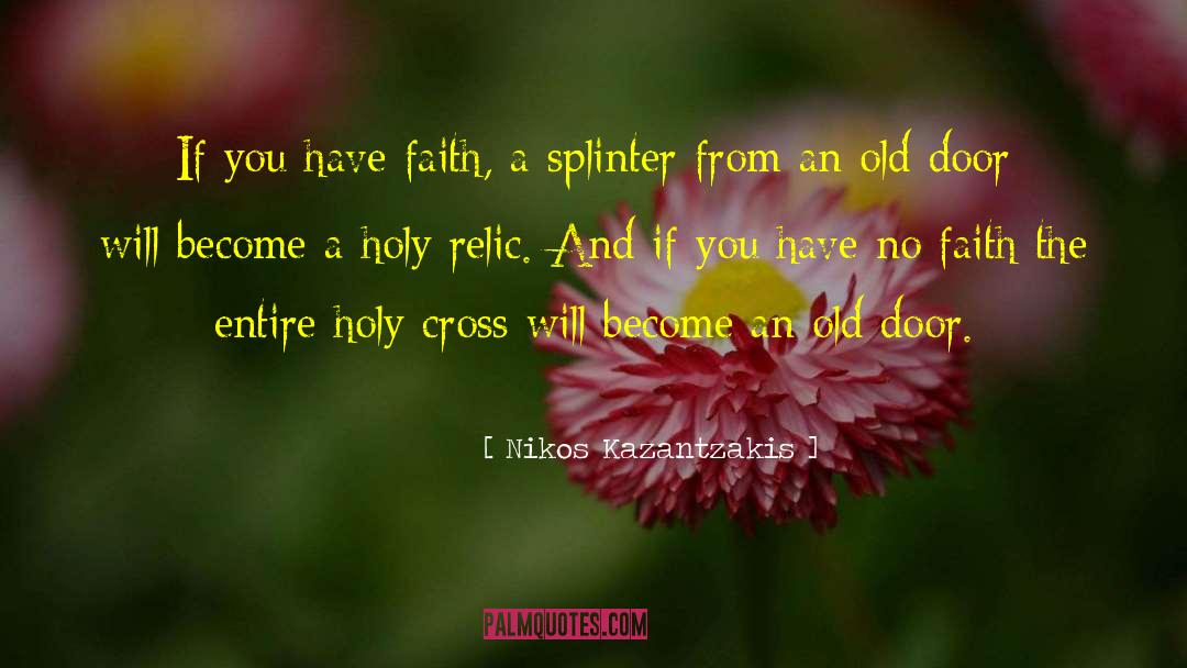 Holy Cross quotes by Nikos Kazantzakis