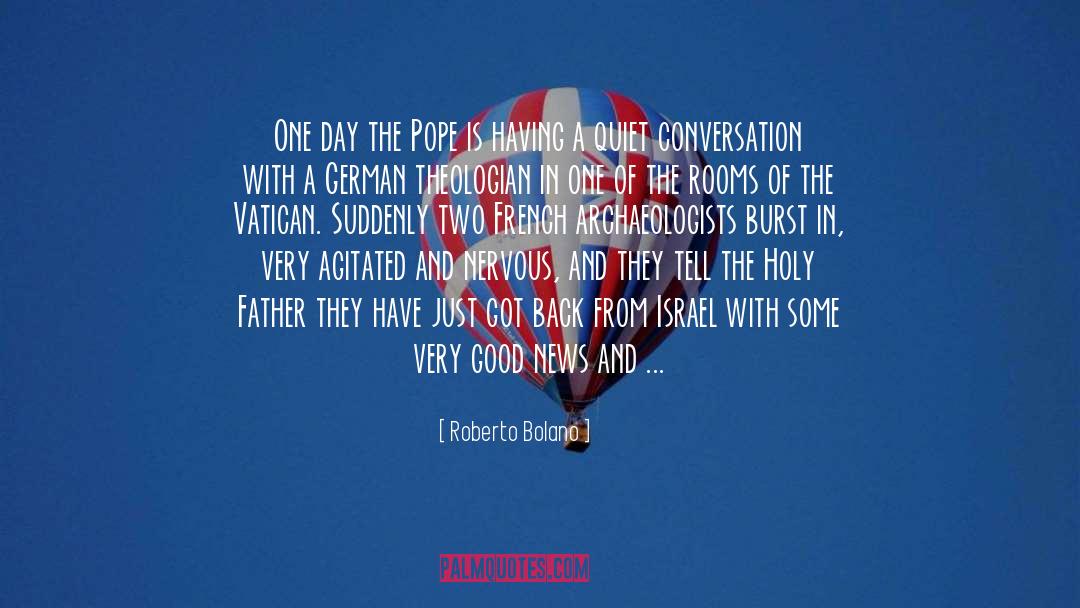 Holy Father quotes by Roberto Bolano