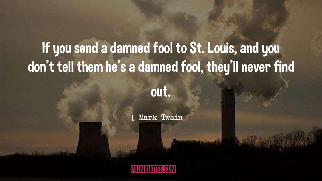 Holy Fool quotes by Mark Twain