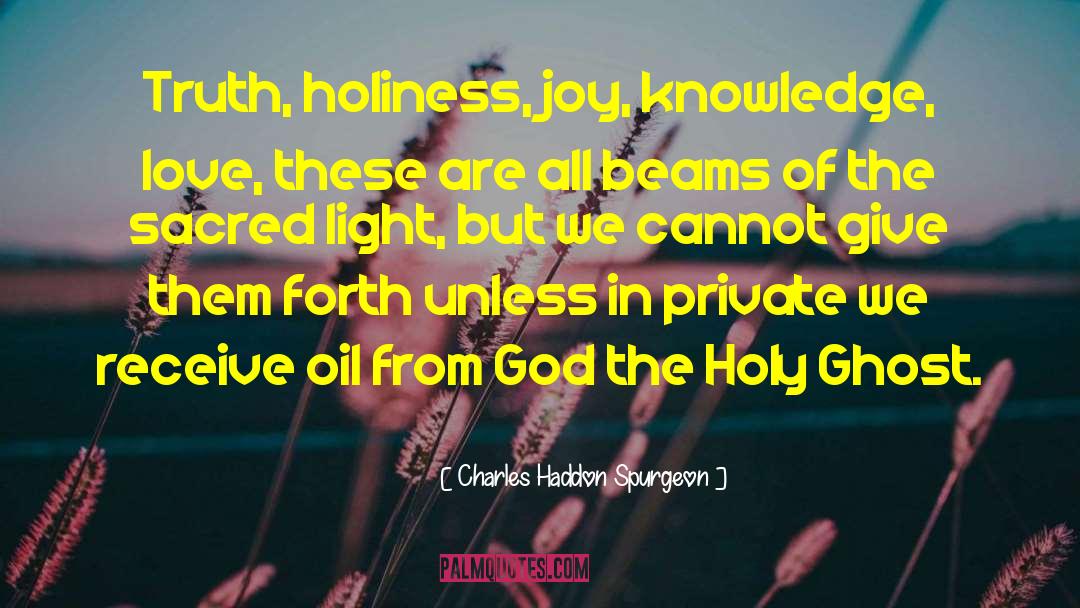 Holy Ghost quotes by Charles Haddon Spurgeon