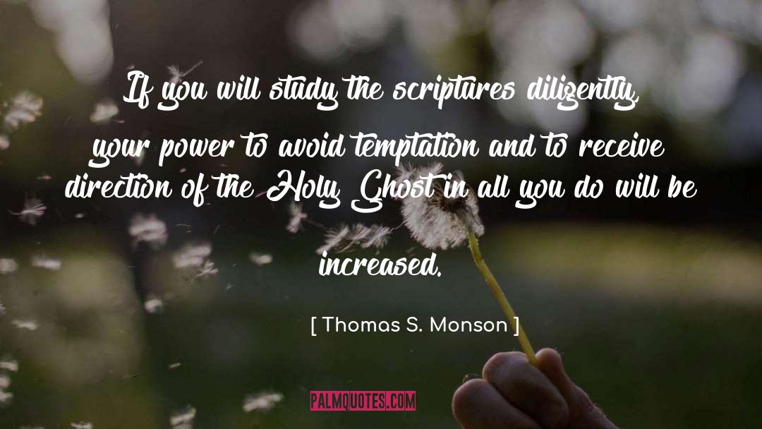 Holy Ghost quotes by Thomas S. Monson