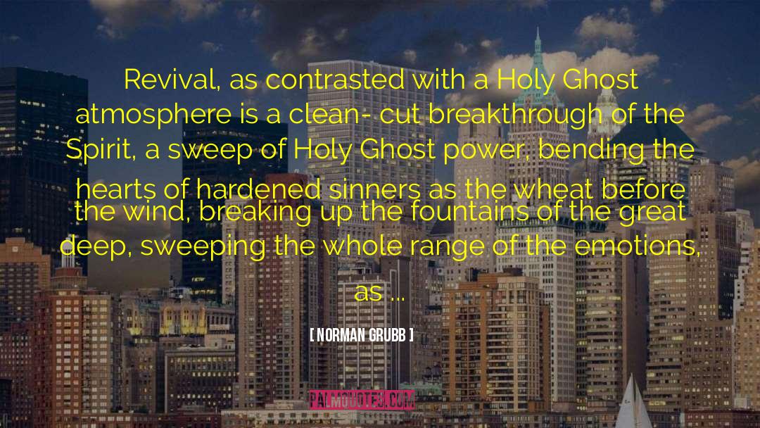 Holy Ghost quotes by Norman Grubb