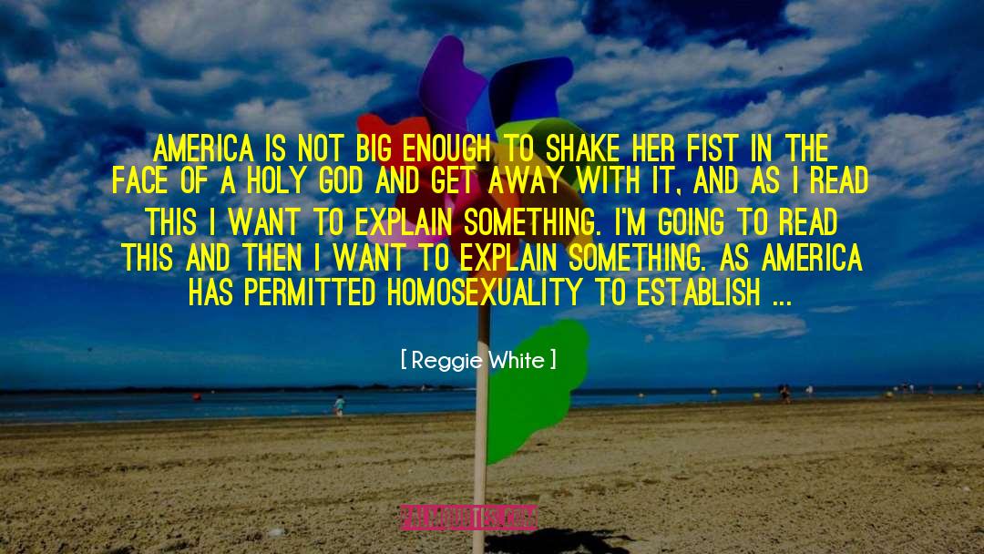 Holy God quotes by Reggie White