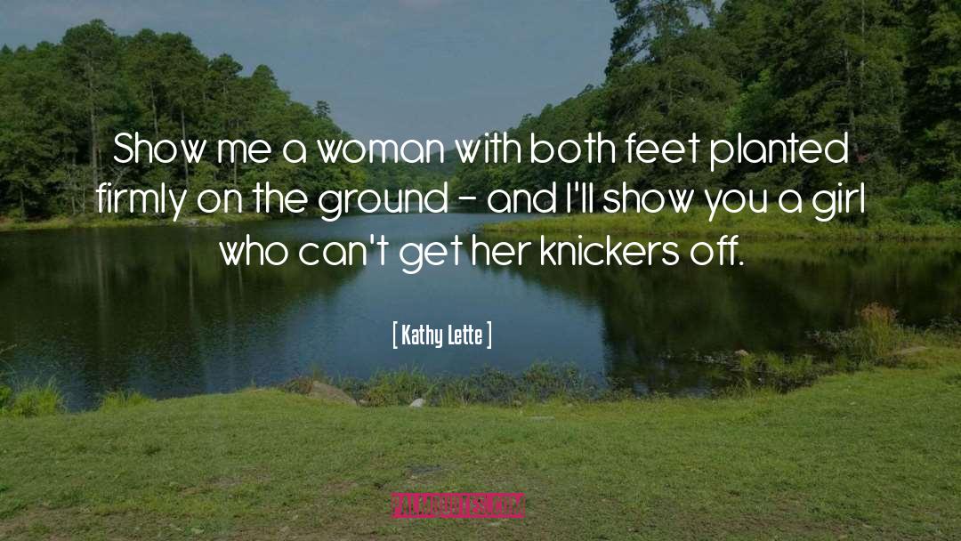 Holy Ground quotes by Kathy Lette