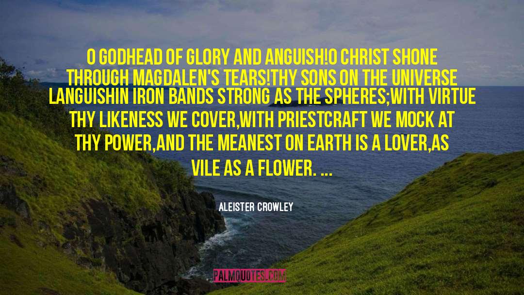 Holy In Christ quotes by Aleister Crowley