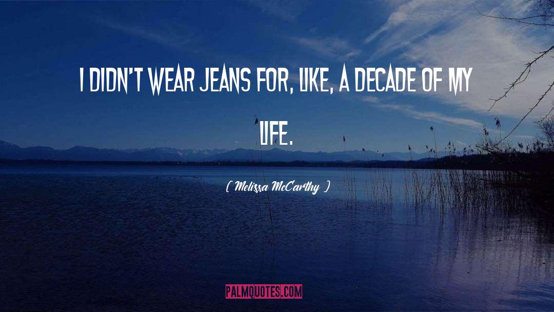 Holy Jeans quotes by Melissa McCarthy