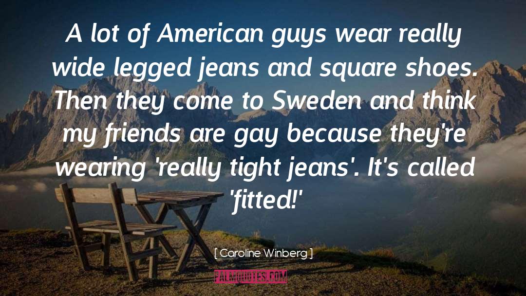 Holy Jeans quotes by Caroline Winberg
