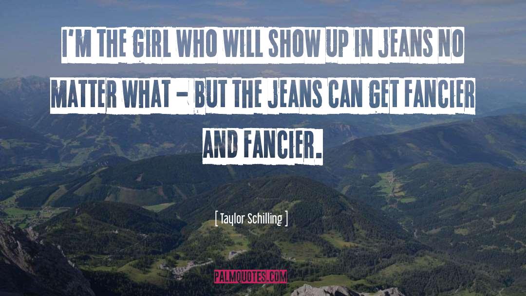 Holy Jeans quotes by Taylor Schilling