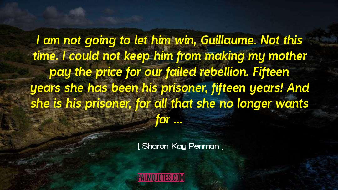 Holy Land quotes by Sharon Kay Penman