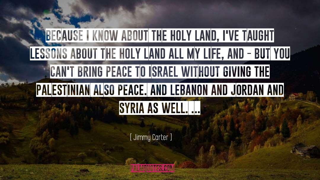 Holy Land quotes by Jimmy Carter
