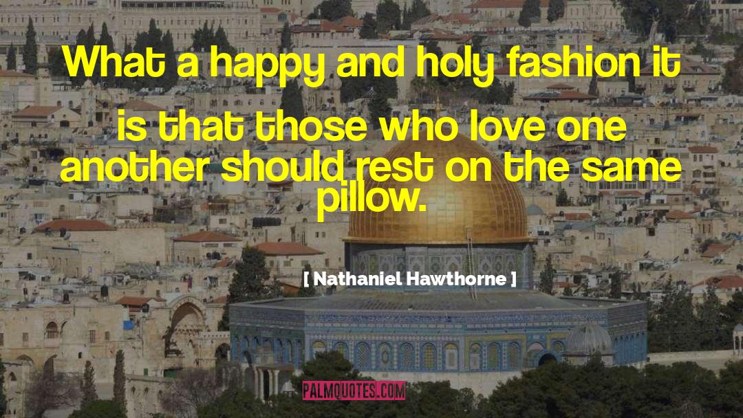 Holy Language quotes by Nathaniel Hawthorne