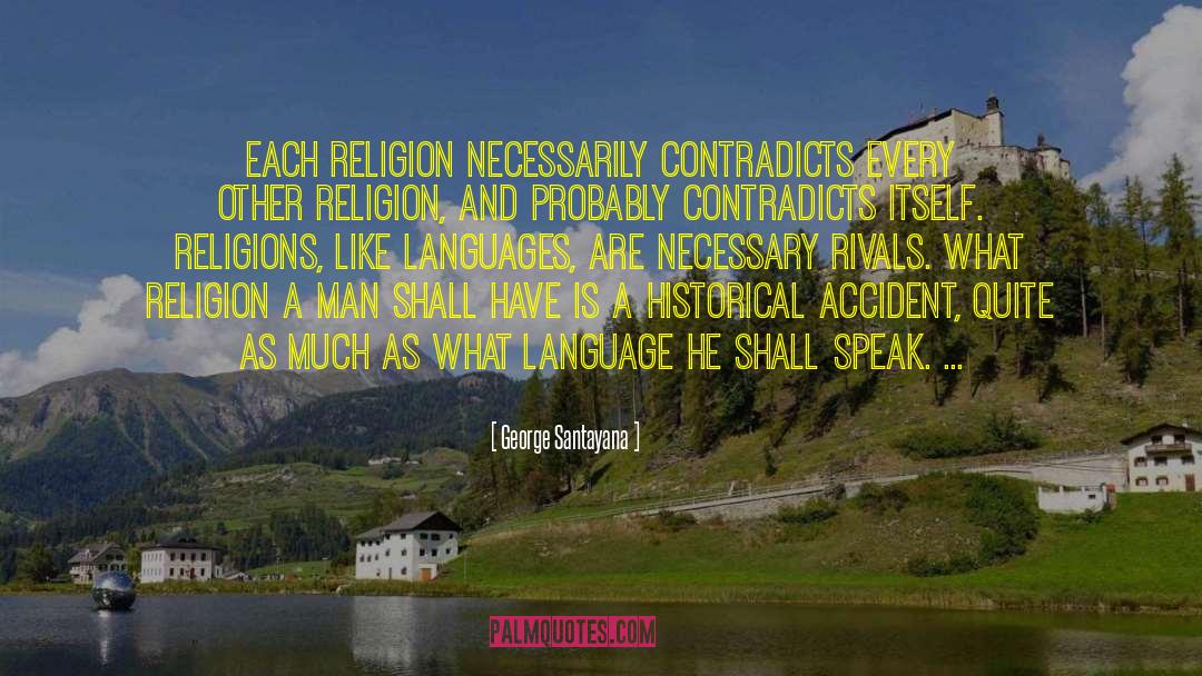 Holy Language quotes by George Santayana
