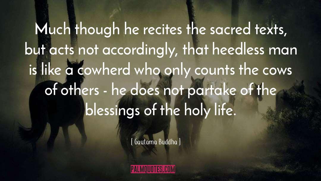 Holy Life quotes by Gautama Buddha