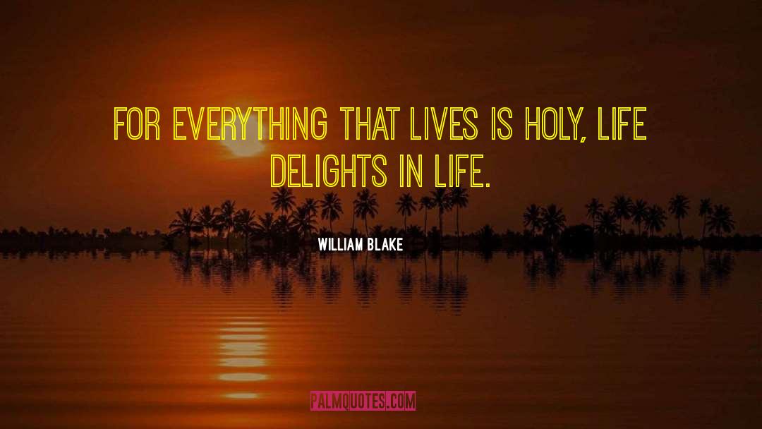 Holy Life quotes by William Blake