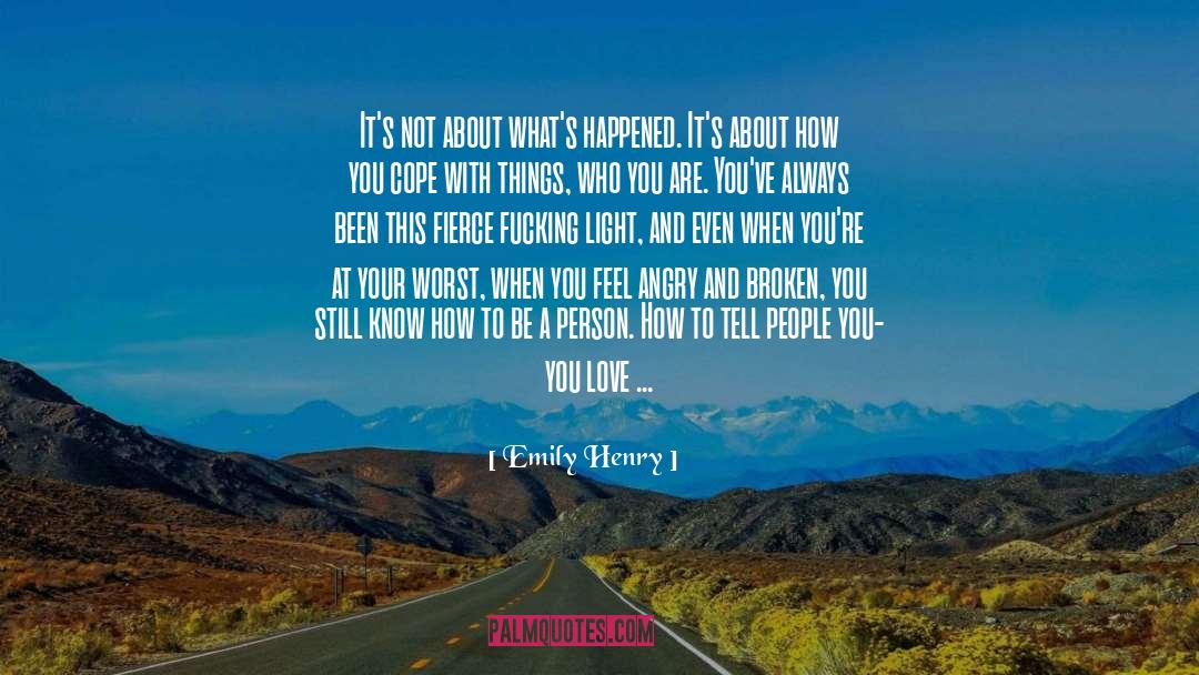Holy Light quotes by Emily Henry
