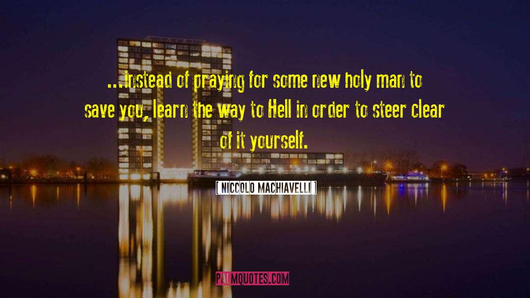 Holy Man quotes by Niccolo Machiavelli