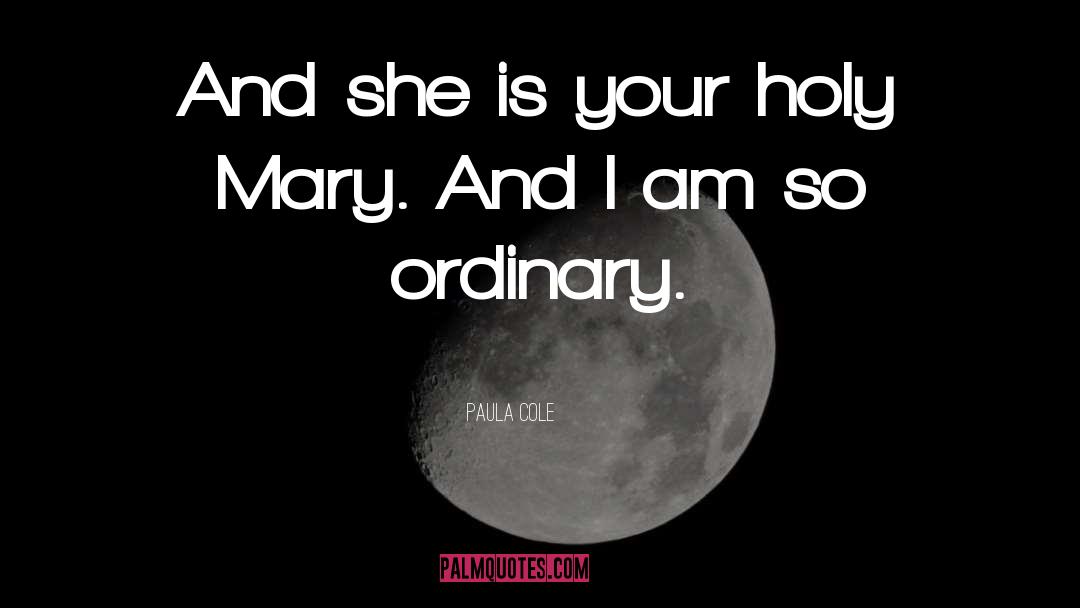 Holy Mary quotes by Paula Cole