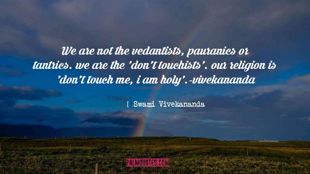 Holy Mass quotes by Swami Vivekananda