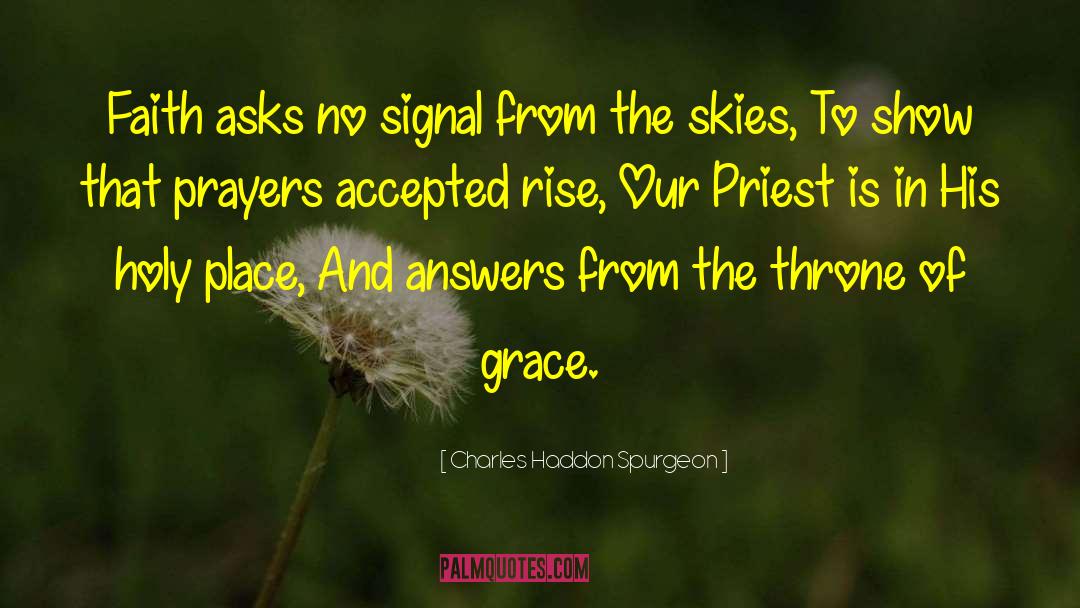Holy Place quotes by Charles Haddon Spurgeon