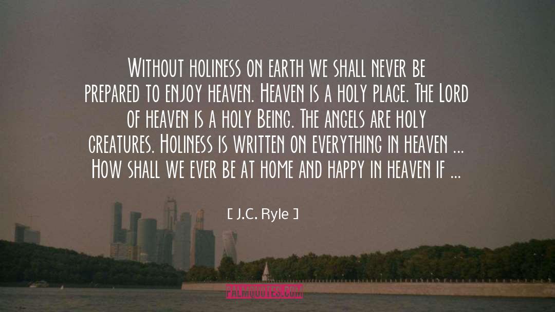Holy Place quotes by J.C. Ryle