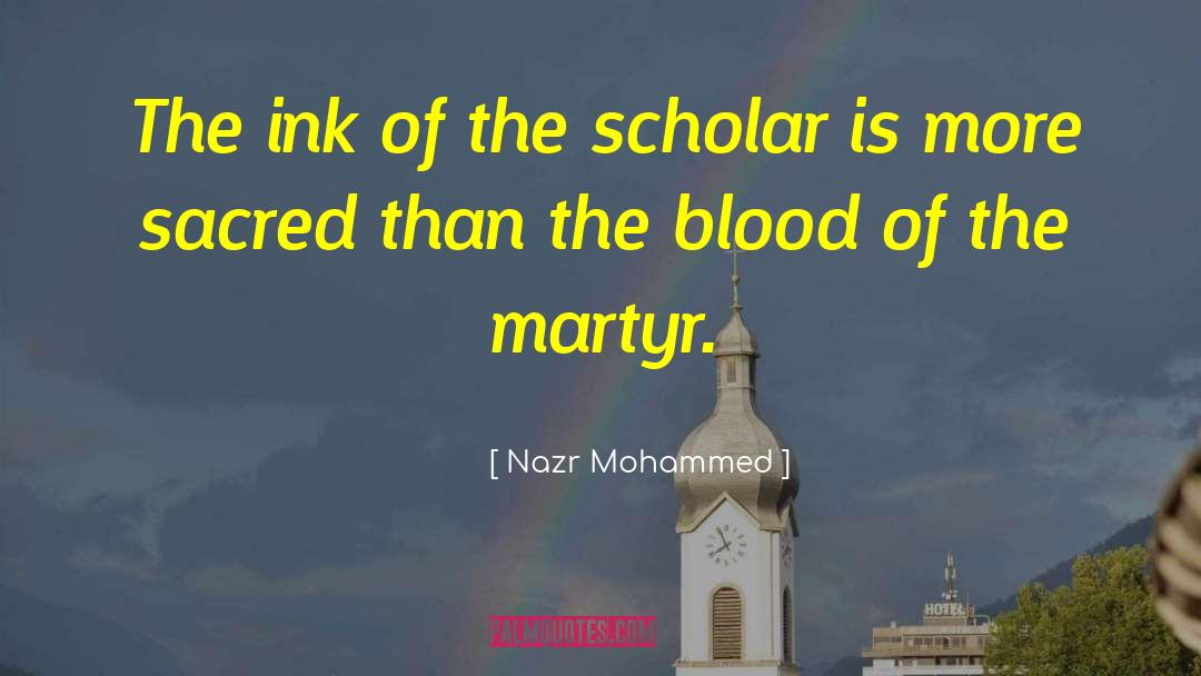 Holy Prophet quotes by Nazr Mohammed