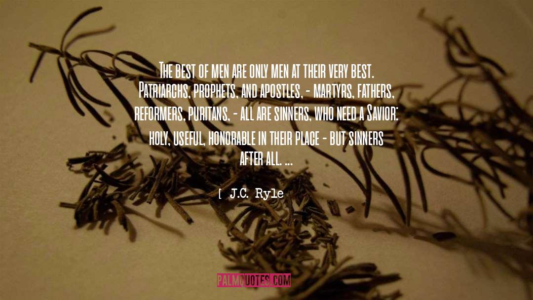 Holy Prophet quotes by J.C. Ryle