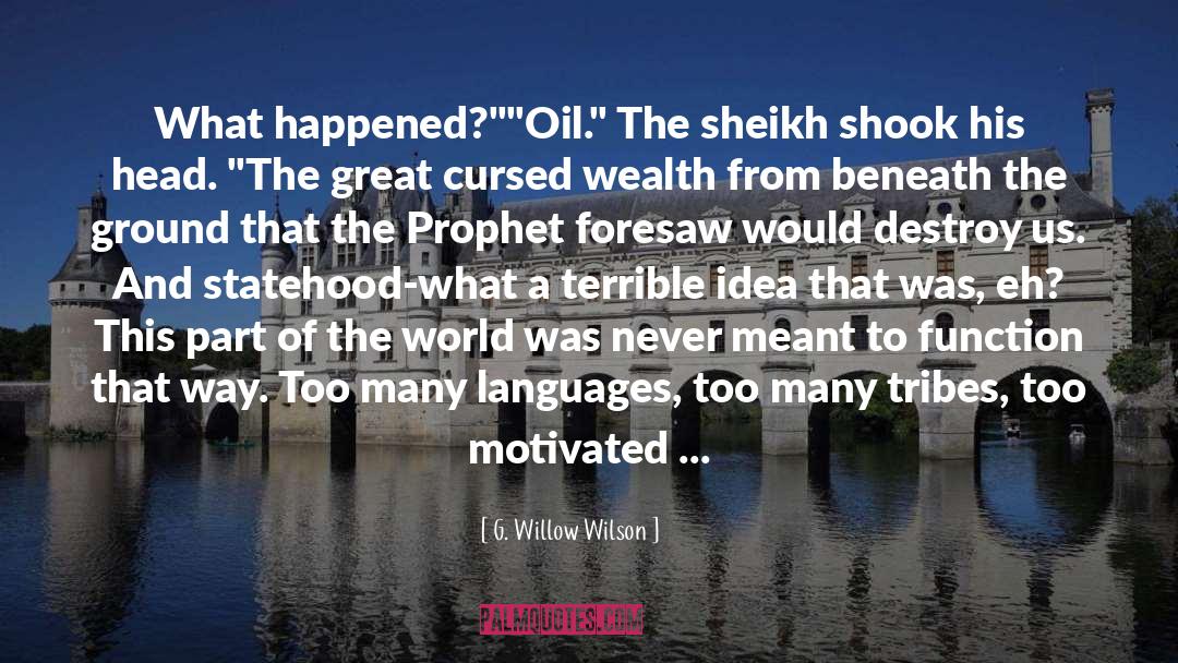 Holy Prophet quotes by G. Willow Wilson