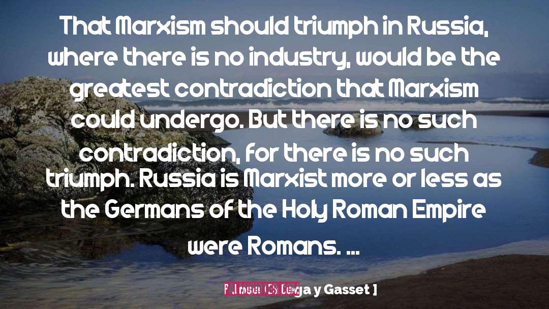 Holy Roman Empire quotes by Jose Ortega Y Gasset