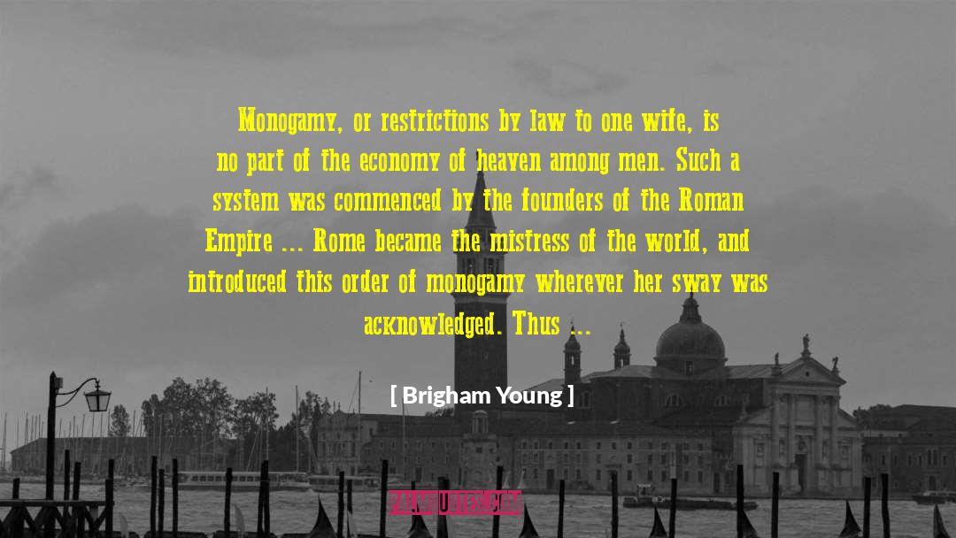 Holy Roman Empire quotes by Brigham Young