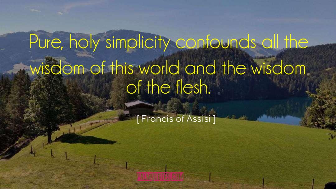 Holy Russia quotes by Francis Of Assisi