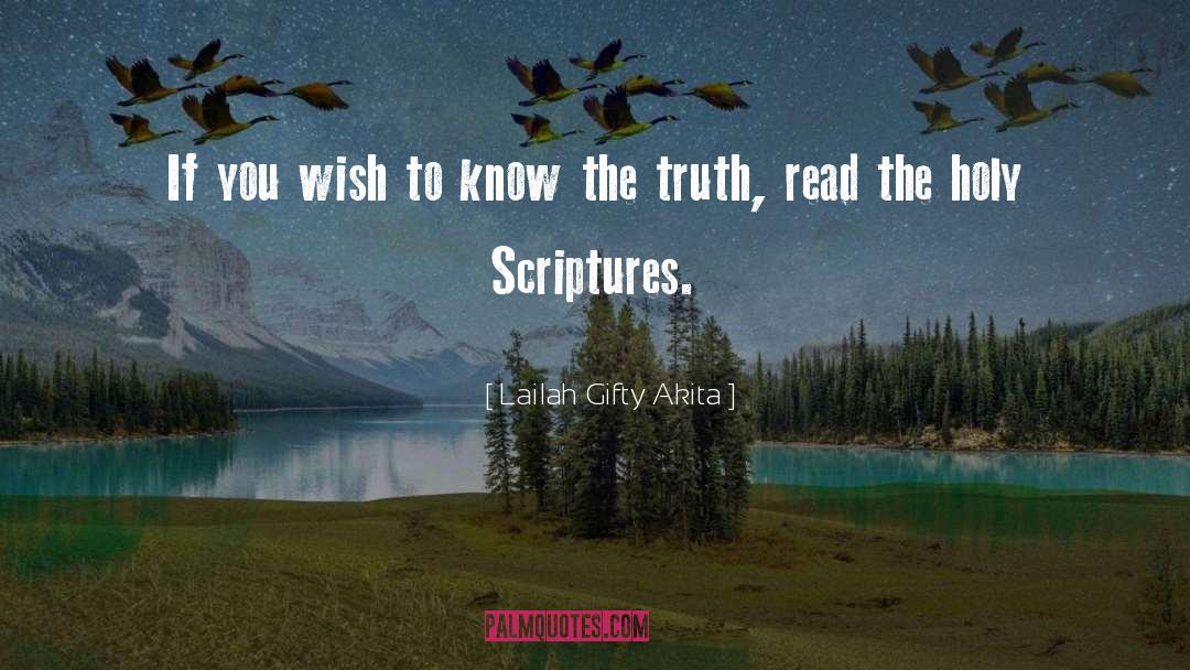 Holy Scriptures quotes by Lailah Gifty Akita