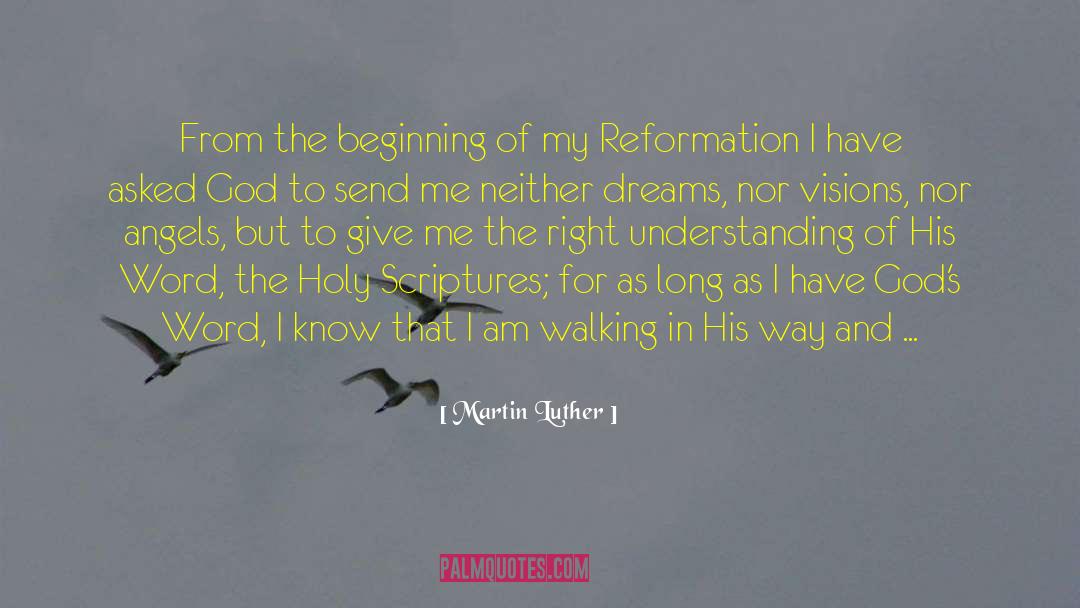Holy Scriptures quotes by Martin Luther