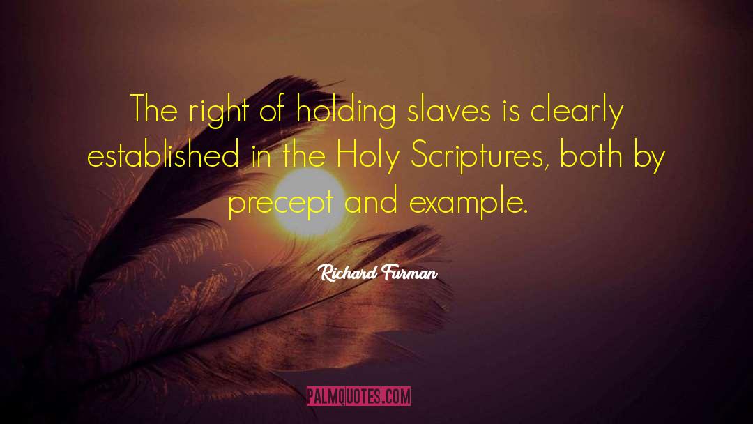 Holy Scriptures quotes by Richard Furman