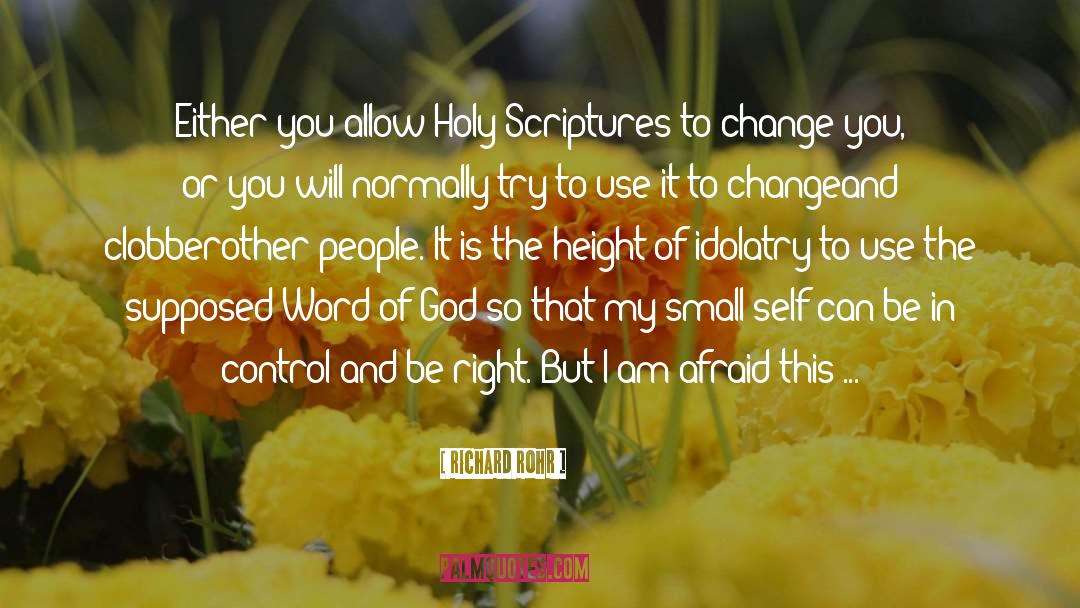 Holy Scriptures quotes by Richard Rohr