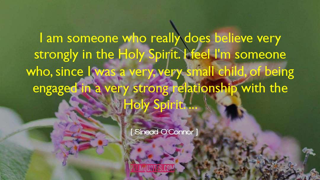 Holy Spirit Anointing quotes by Sinead O'Connor