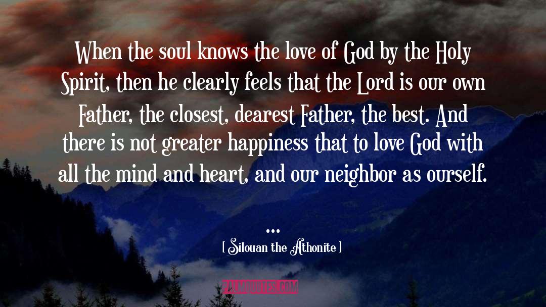 Holy Spirit Anointing quotes by Silouan The Athonite