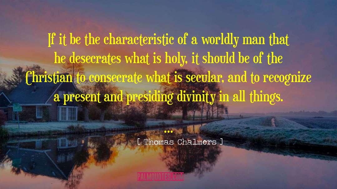 Holy Spirity quotes by Thomas Chalmers