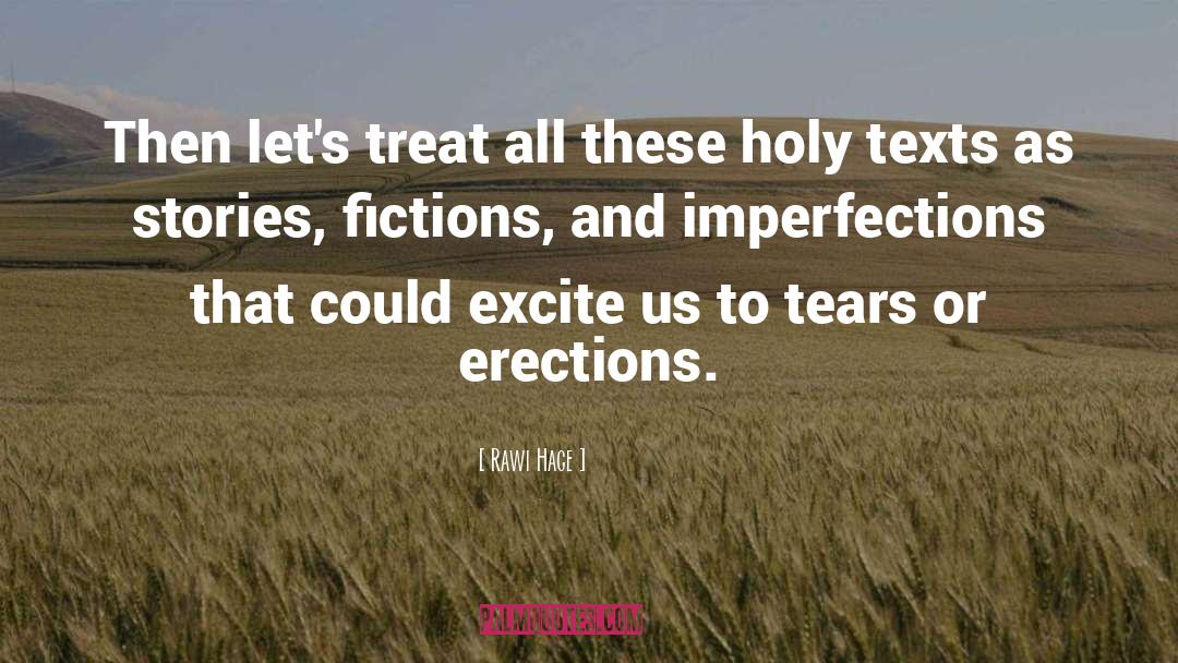Holy Texts quotes by Rawi Hage