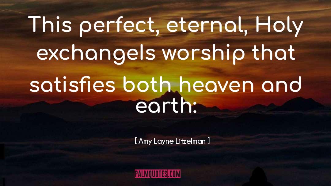 Holy Texts quotes by Amy Layne Litzelman