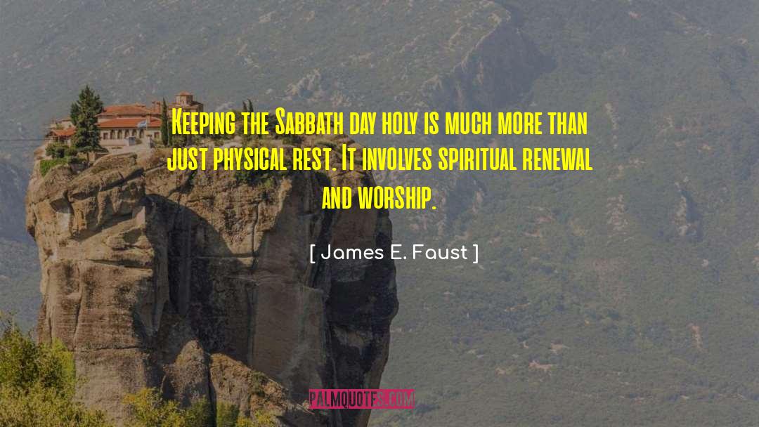 Holy Trinity quotes by James E. Faust