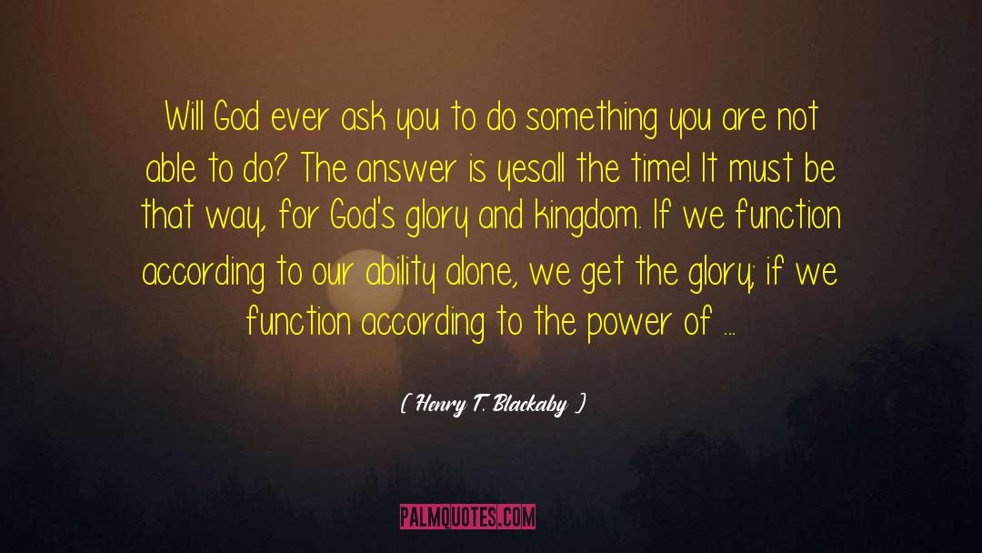 Holy Trinity quotes by Henry T. Blackaby