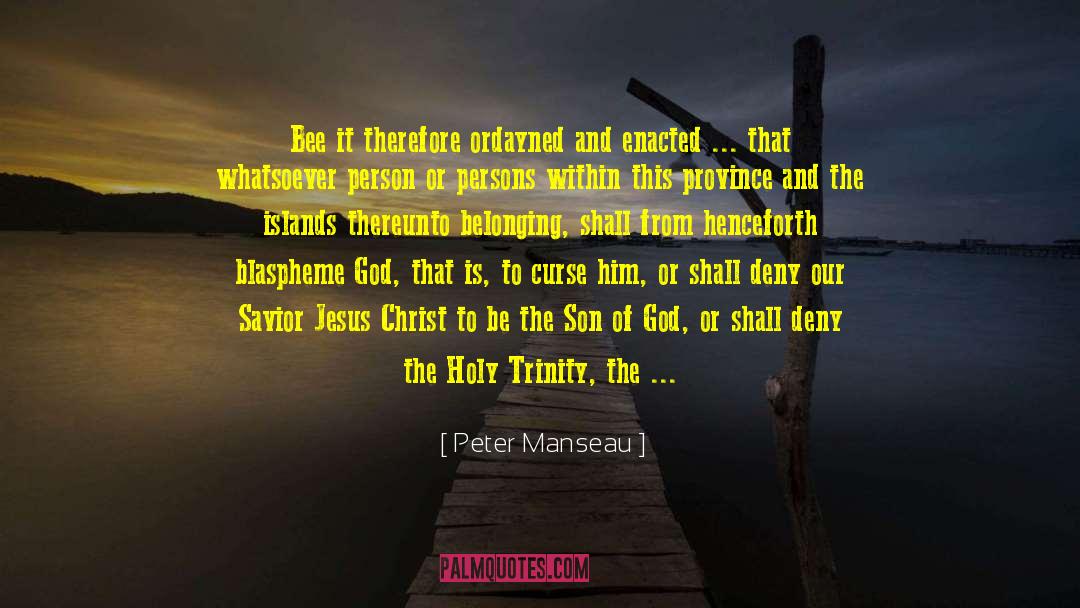 Holy Trinity quotes by Peter Manseau