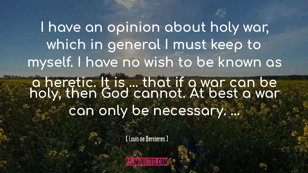 Holy War quotes by Louis De Bernieres