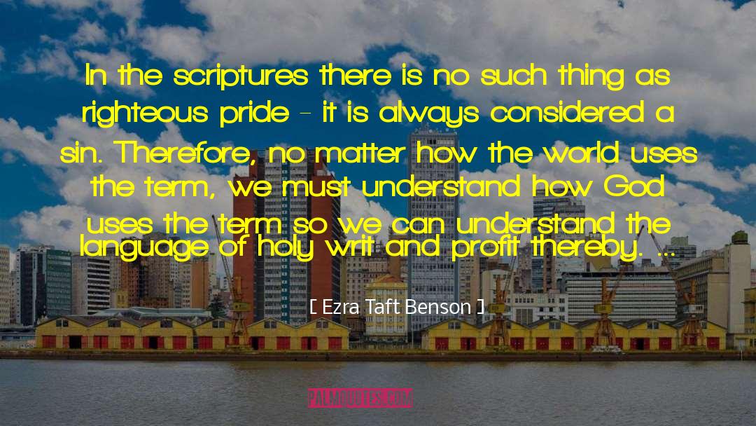 Holy Writ quotes by Ezra Taft Benson