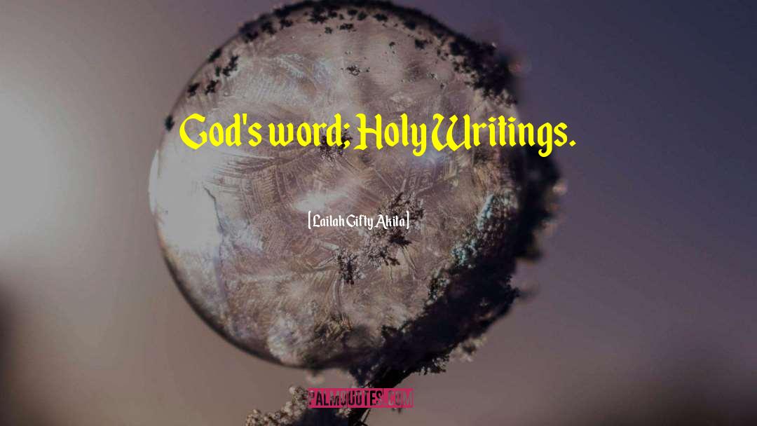 Holy Writings quotes by Lailah Gifty Akita