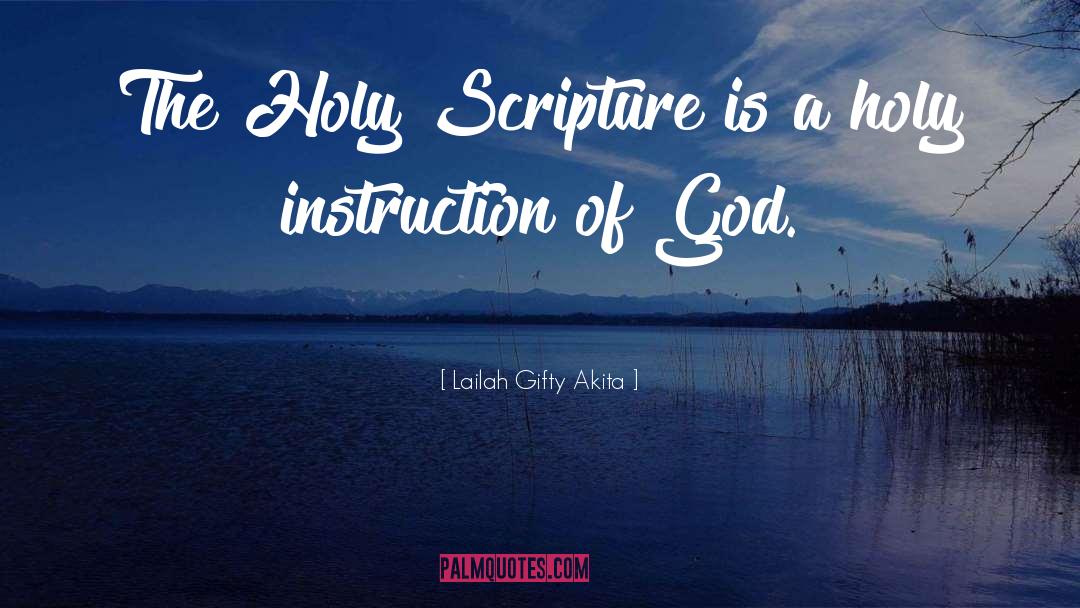 Holy Writings quotes by Lailah Gifty Akita